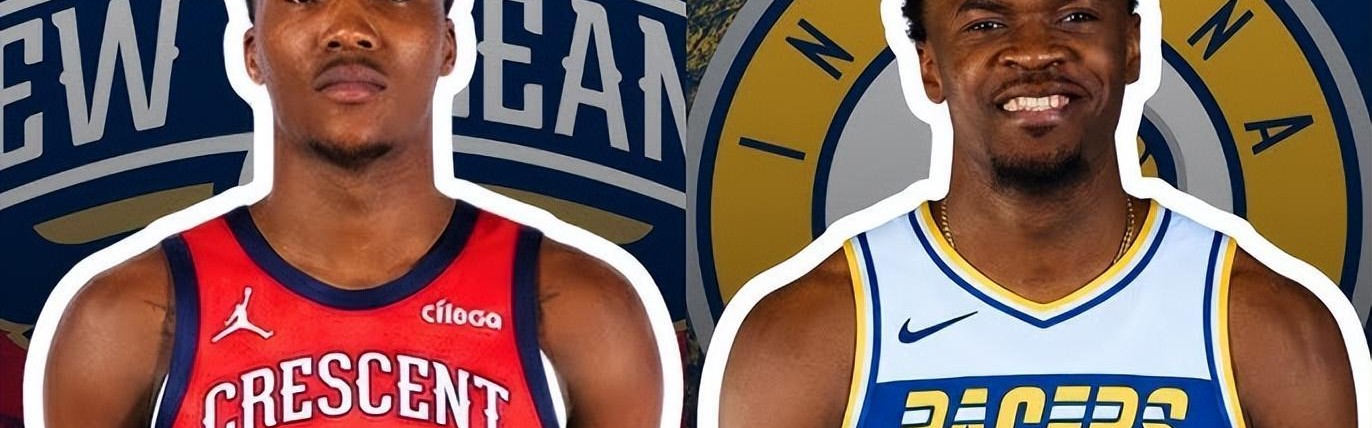 开云体育入口-步行者和鹈鹕有意进行交易，但这对于双方似乎都不是理想的选择？